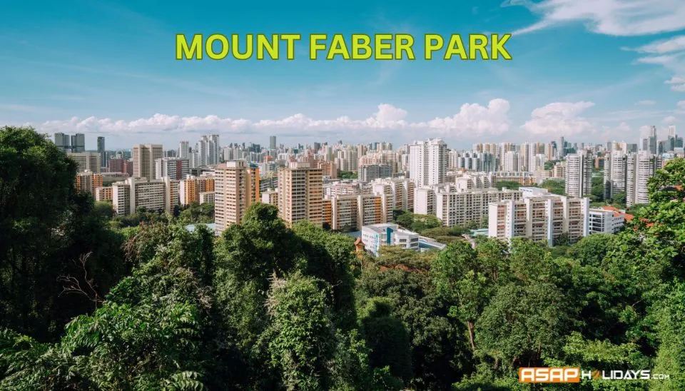 Mount Faber Park​​