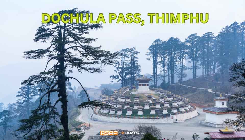 Dochula Pass, Thimphu