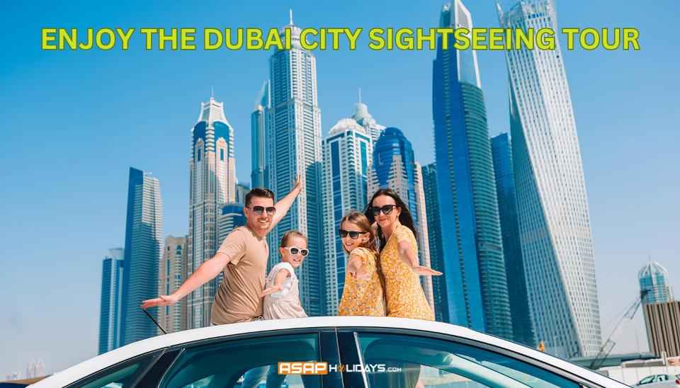 Enjoy the Dubai City Sightseeing Tour