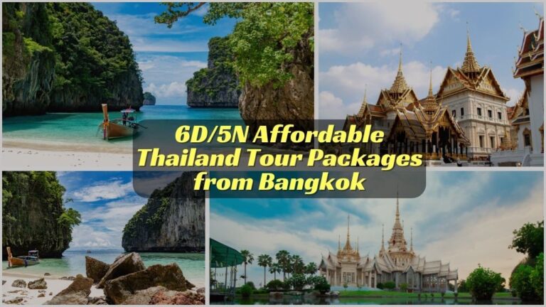 6D/5N Affordable Thailand Tour Packages from Bangkok