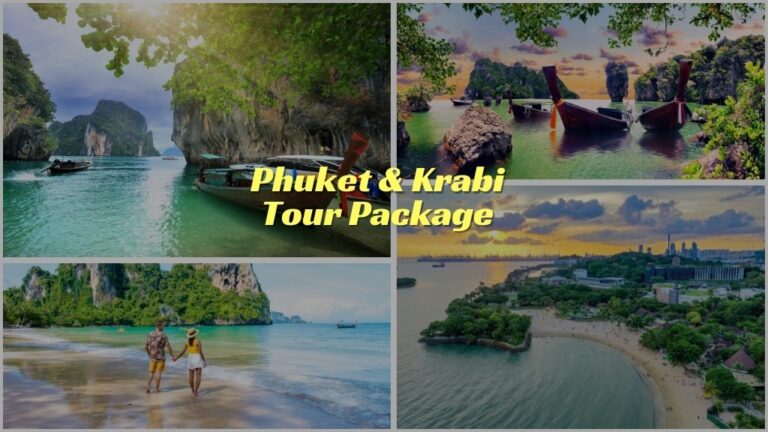 Phuket & Krabi Tour Package