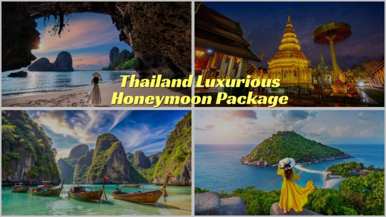 Thailand Luxurious Honeymoon Package