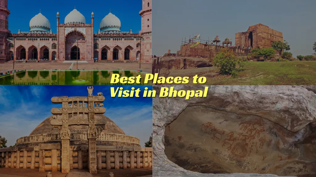 Best Places to Visit in Bhopal