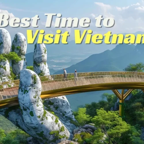 Best Time to Visit Vietnam