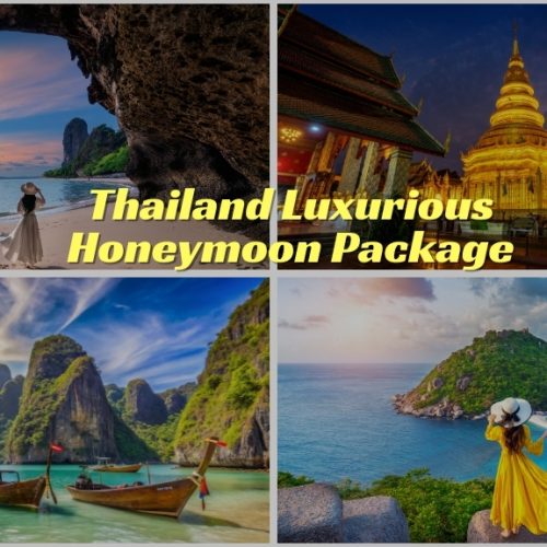 Thailand Luxurious Honeymoon Package