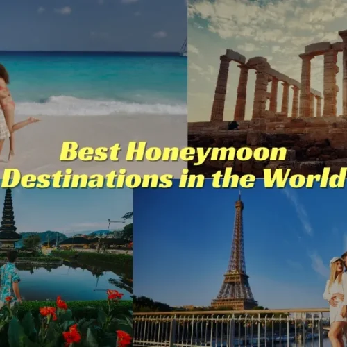 Best Honeymoon Destinations in the World